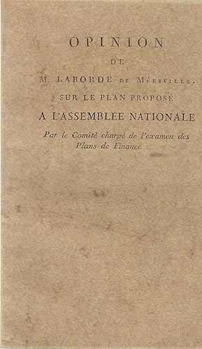 Bild des Verkufers fr Opinion de M. Laborde de Mrville : sur le plan propos  l'Assemble nationale par le comit charg de l'examen des plans de finance. zum Verkauf von PRISCA