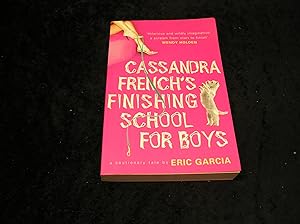Seller image for Cassandra French's Finishing School For Boys for sale by Yare Books