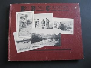 Seller image for BIG BEND COUNTRY A History Of Big Bend National Park for sale by The Book Scot