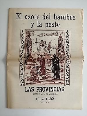 Imagen del vendedor de Las Provincias : historia viva de Valencia. Fascculo 5 : 1342-1368 : El azote del hambre y la peste a la venta por Perolibros S.L.