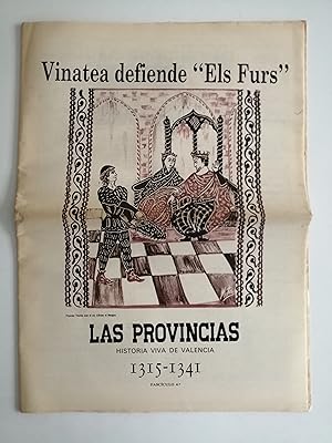 Las Provincias : historia viva de Valencia. Fascículo 4º : 1315-1341 : Vinatea defiende "Els Furs"