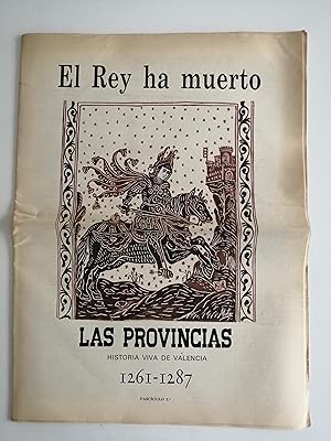 Imagen del vendedor de Las Provincias : historia viva de Valencia. Fascculo 2 : 1261-1287 : El Rey ha muerto a la venta por Perolibros S.L.