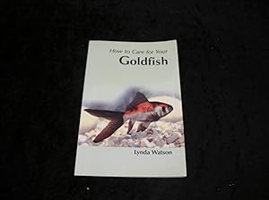 Immagine del venditore per How To Care For Your Goldfish venduto da Yare Books