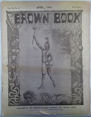 The Brown Book of Boston. April, 1901. Vol. II, No. 6