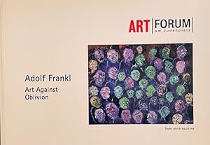 Adolf Frankl: Art Against Oblivion