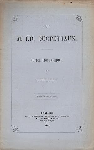 Seller image for M. . Ducpetiaux. Notice biographique, Tir  part extrait du Contemporain. for sale by PRISCA