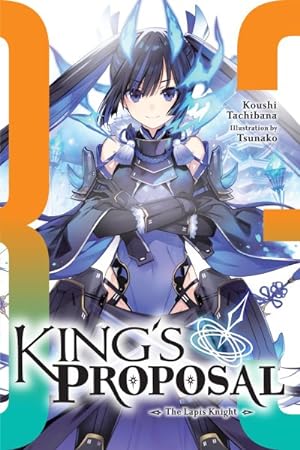 Seller image for King's Proposal : The Lapis Knight for sale by GreatBookPrices