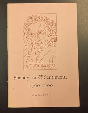 Bild des Verkufers fr SHANDYISM AND SENTIMENT, 1760-1800. This Lecture was given in the Senate House at Cambridge on 18 March 1968 . to mark the bicentenary of the death of Laurence Sterne. zum Verkauf von studio bibliografico pera s.a.s.