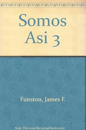 Seller image for Somos Asi 3 for sale by -OnTimeBooks-