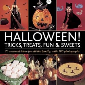 Bild des Verkufers fr Halloween! Tricks, Treats, Fun & Sweets zum Verkauf von Smartbuy