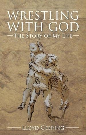 Bild des Verkufers fr Wrestling with God: The Story of My Life zum Verkauf von moluna