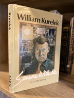 SOMEONE WITH ME THE AUTOBIOGRAPHY OF WILLIAM KURELEK