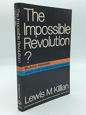 Seller image for THE IMPOSSIBLE REVOLUTION? Black Power and the American Dream for sale by Kubik Fine Books Ltd., ABAA