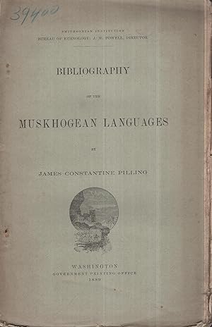 Seller image for Bibliography of the Muskhogean Languages. for sale by PRISCA