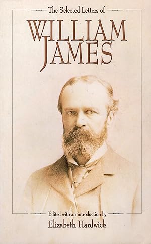 Seller image for The Selected Letters of William James for sale by A Cappella Books, Inc.
