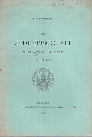 Imagen del vendedor de Le Sedi Episcopali nell'antico ducato di Roma a la venta por PRISCA