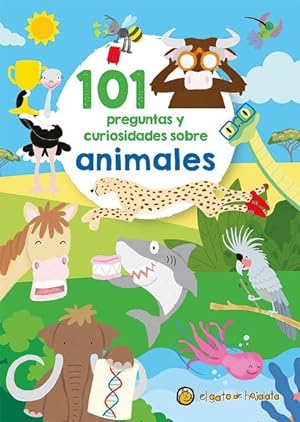 Seller image for 101 preguntas y curiosidades sobre animales / 101 Questions and Curiosities about Animals -Language: spanish for sale by GreatBookPrices