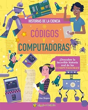 Bild des Verkufers fr Cdigos y computadoras / Codes and Computers -Language: Spanish zum Verkauf von GreatBookPrices