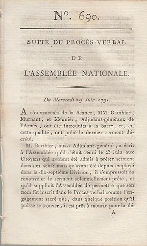 Bild des Verkufers fr Suite du procs -Verbal de L'Assemble Nationale. Du Mercredi 29 Juin 1791. N 690 zum Verkauf von PRISCA