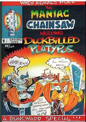 MANIAC CHAINSAW WEILDING DUCKBILLED PLATYPUS #1