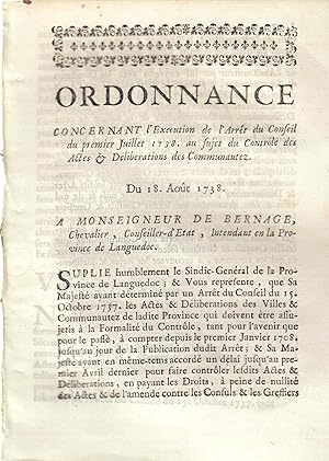 Image du vendeur pour Ordonnance concernant l'excution de l'arrt du conseil du premier juillet 1738 au sujet du contrle des actes et dlibrations des communauts. Du 18 aot 1738. mis en vente par PRISCA