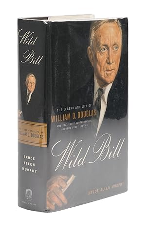 Bild des Verkufers fr Wild Bill, The Legend and Life of William O Douglas zum Verkauf von The Lawbook Exchange, Ltd., ABAA  ILAB