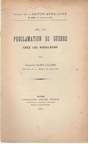 Bild des Verkufers fr Extrait de la Revue Africaine (N -3 me trimestre 1911). De la proclamation de guerre chez les musulmans. zum Verkauf von PRISCA