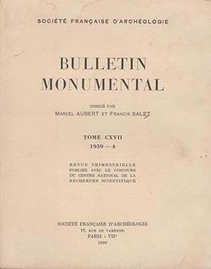 Image du vendeur pour Socit Franaise d'Archologie. - Bulletin Monumental - Tome CXVII - N 4 mis en vente par PRISCA