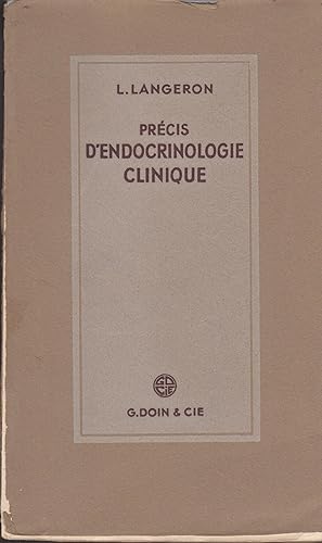 Image du vendeur pour Prcis d'Endocrinologie Clinique - Avec 47 figures dans le texte et 5 radios hors texte. mis en vente par PRISCA