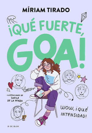 ME LLAMO GOA 2 - QUÉ FUERTE, GOA!