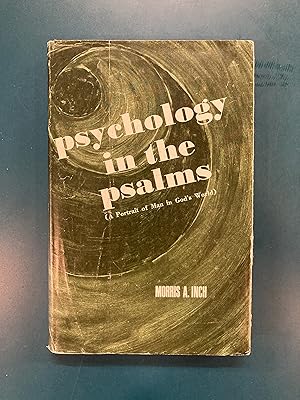 Bild des Verkufers fr Psychology in the Psalms: A Portrait of Man in God's World zum Verkauf von Regent College Bookstore