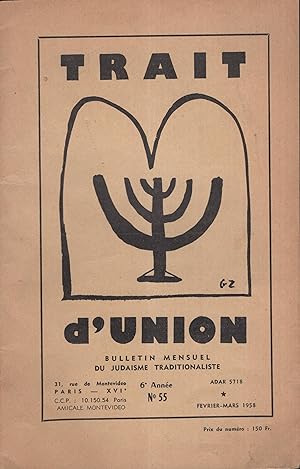 Bild des Verkufers fr Trait d'Union. Bulletin mensuel du Judasme Traditionaliste. - 6 Anne - N 55 - Fvrier/Mars 1958. zum Verkauf von PRISCA