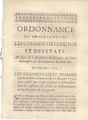 Imagen del vendedor de Ordonnance de nosseigneurs les commissaires du Roi et des tats au sujet de la dridtion des comptes des communauts et du paiement des reliquats. Du 16 maris 1739. a la venta por PRISCA