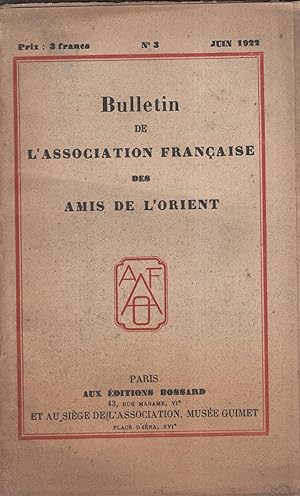 Seller image for Bulletin de l'Association Franaise des Amis de l'Orient. - N 3 - Juin 1922. for sale by PRISCA