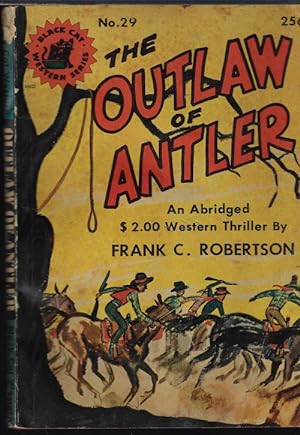 THE OUTLAW OF ANTLER; Black Cat Western Series No. 29