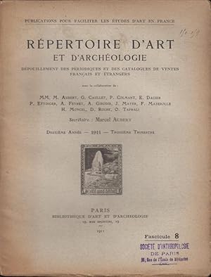 Bild des Verkufers fr Rpertoire d'Art et d'Archologie. Dpouillement des Priodiques franais et trangers. - 2 Anne - 1911 - 3 Trimestre - Fascicule 8 zum Verkauf von PRISCA