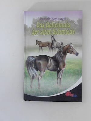 Seller image for Das Geheimnis der alten Schmiede (pony Club) for sale by ANTIQUARIAT FRDEBUCH Inh.Michael Simon