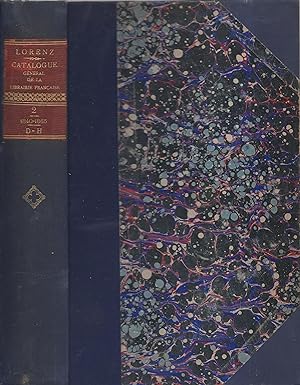Seller image for Catalogue Gnral de la Librairie Franaise pendant 25 ans (1840-1865). - Tome Deuxime (D-H) for sale by PRISCA