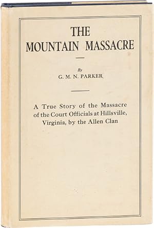 Seller image for The Mountain Massacre for sale by Lorne Bair Rare Books, ABAA