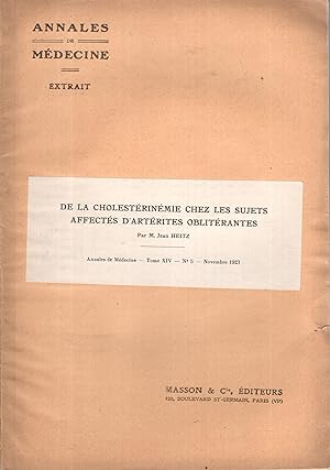 Seller image for Annales de Mdecine - Tome XIV - N 5 - Extrait : De la Cholestrinmie chez les sujets affects d'Artrites Oblitrantes. for sale by PRISCA