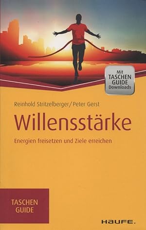 Seller image for Willensstrke: Energien freisetzen und Ziele erreichen. (= Haufe TaschenGuide 275). for sale by Buch von den Driesch