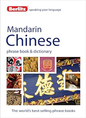 Seller image for Berlitz Mandarin Chinese Phrase Book & Dictionary (English and Chinese Edition) for sale by Pieuler Store
