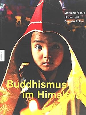 Bild des Verkufers fr Buddhismus im Himalaya zum Verkauf von Leserstrahl  (Preise inkl. MwSt.)