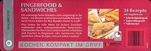 Bild des Verkufers fr Fingerfood & Sandwiches: Kochen kompakt im Griff. 34 Rezepte mit Angaben zu Schwierigkeitsgrad, Zubereitungszeit, Nhrwerten. zum Verkauf von Buch von den Driesch