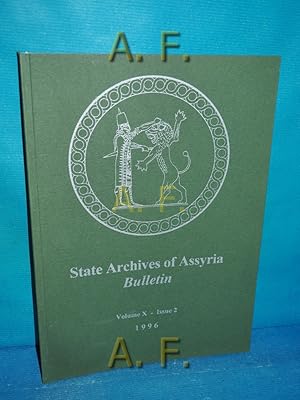 Seller image for State Archives of Assyria Bulletin, Volume X (10) - Issue 2. for sale by Antiquarische Fundgrube e.U.