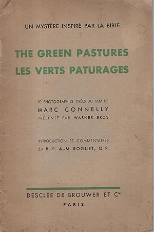 Bild des Verkufers fr Un mystre inspir par la bible ; The green postures = Les verts pturages traduit par Bernardine de Menthon. zum Verkauf von PRISCA