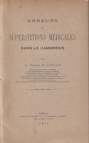 Seller image for Erreurs et Superstitions Mdicales dans le Cambrsis. for sale by PRISCA