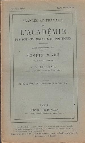 Imagen del vendedor de Sances et Travaux de l'Acadmie des Sciences Morales et Politiques - 88e anne - Compte rendu - Mars-Avril 1928. a la venta por PRISCA