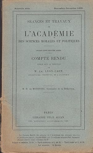 Imagen del vendedor de Sances et Travaux de l'Acadmie des Sciences Morales et Politiques - 88e anne - Compte rendu - Novembre-Dcembre 1928. a la venta por PRISCA