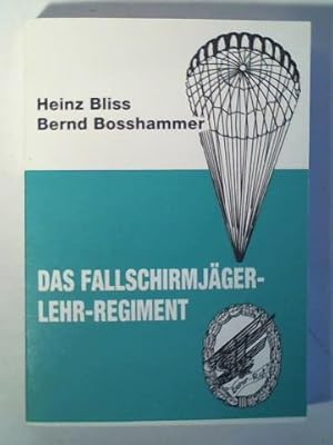 Das Fallschirmjäger-Lehr-Regiment